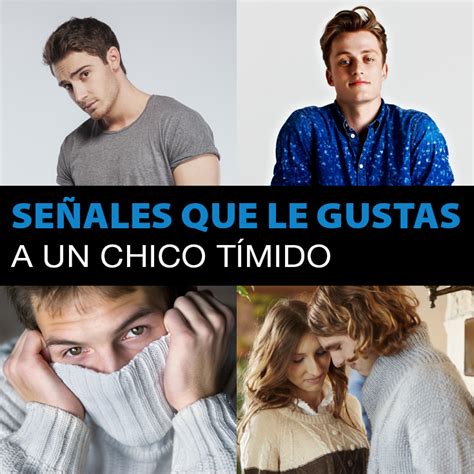 como ligar con un chico timido|23 señales seguras de que le gustas a un chico。